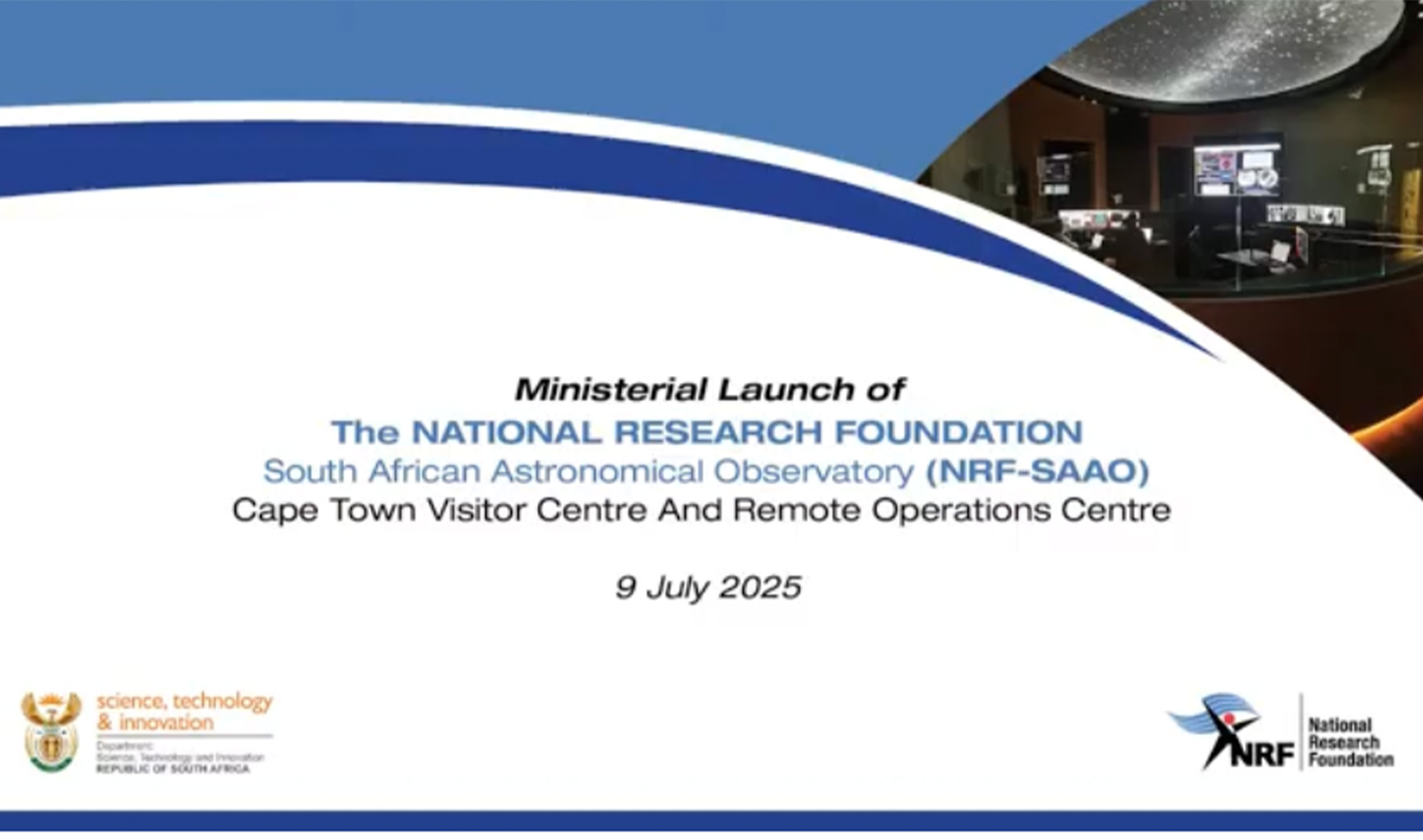 Department of Science and Innovation:  Launch of the SAAO Remote Centre and Visitor Centre